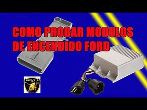 How to test Ford ignition modules