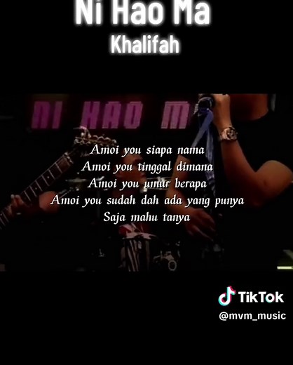 Khalifah - Ni Hao Ma Song