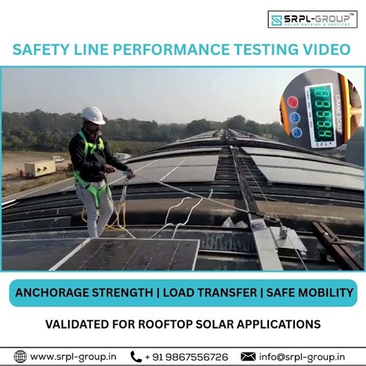 Solar Rooftop Safety Line Performance Testing | Anchorage, Load Transfer & Safe Mobility