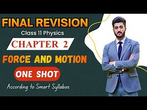 Chapter 2 Force and Motion||Class 11 Physics||Roshan academy