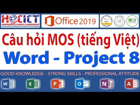MOS Word 2019 Vietnamese - Project 8 | MOS Word 2019 Vietnamese exam review guide similar to the ...