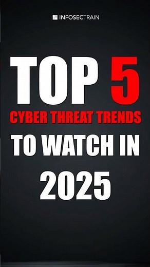 Top 5 Cyber Threat Trends to Watch in 2025 #cybersecurity