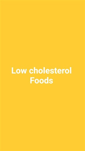 Low cholesterol Foods