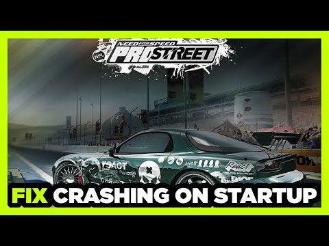 How to FIX Need for Speed ProStreet Crashing on Startup!