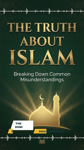 The Truth About Islam Explained Simply