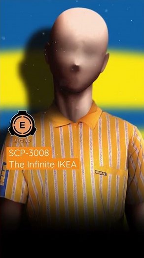 "The store is CLOSED!" - Infinite IKEA - SCP-3008