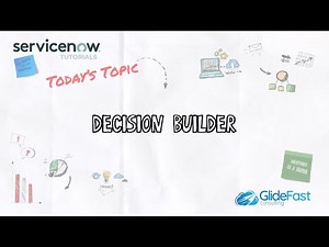 Decision Builder | ServiceNow Tutorials
