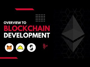 Overview to blockchain development | Roles of blockchain development tools