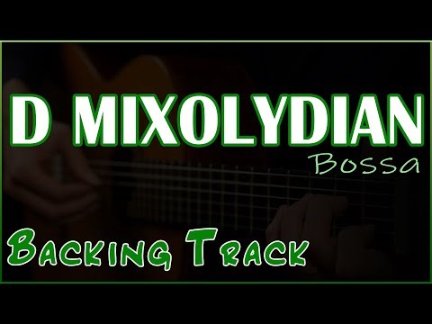 D Mixolydian Bossa Backing Track (D Dominant 7th) Inquisitive mood