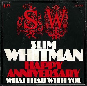 Slim Whitman - Happy Anniversary