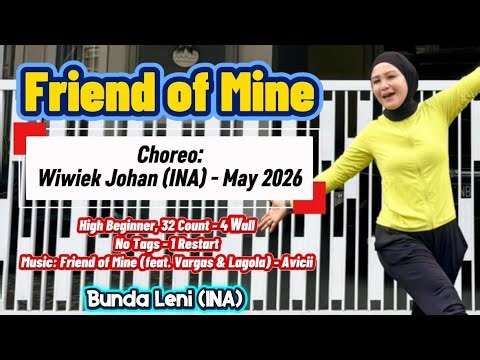 Friend of Mine - Choreo: Wiwiek Johan (INA) - High Beginner - May 2026