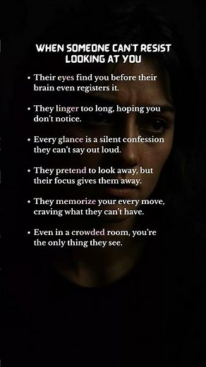 6 Signs Someone Can’t Stop Looking at You
