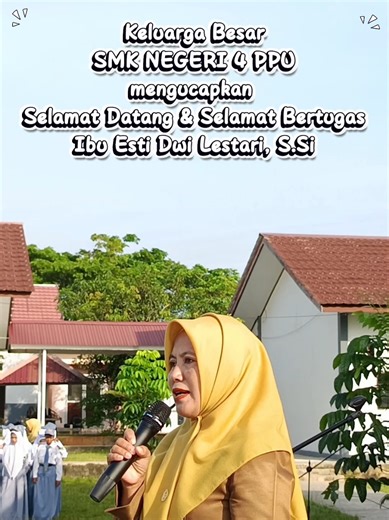 Keluarga Besar SMK Negerib4, PPU mengucapkan selamat datang & selamat bertugas Ibu Esti Dwi Lestari, S.Si sebagai Kepala Sekolah Baru di Smkn4 ppu