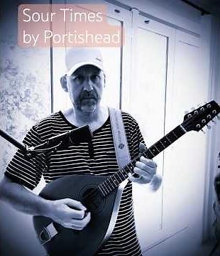 Sour Times by Portishead