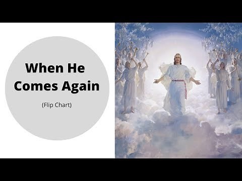 When He Comes Again (Flip Chart)
