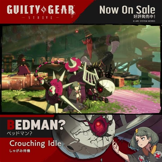 Bedman?'s crouching idle animation isn't reassuring for anybody. #GuiltyGearStrive | Arc System Works America
