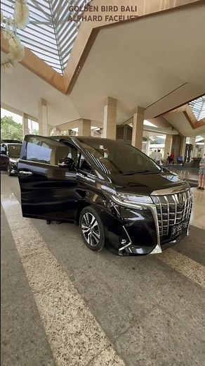 ALPHARD GOLDEN BIRD BALI Private TAXI REVIEW BY BLUE BIRD GROUP FROM MULIA RESORTS TO AIRPORT