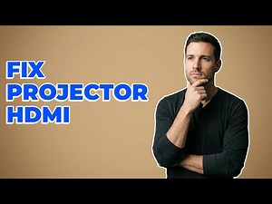 How Can I Troubleshoot A Projector HDMI Connection?