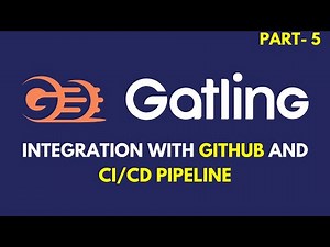 Gatling-Performance Testing Tool|Part-5|Integration with GitHub, CI/CD pipeline| JS Testing Academy|