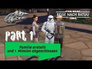 Die ersten Schritte auf Batuu - Die Sims 4 Star Wars Reise nach Batuu Part 1 - deutsch