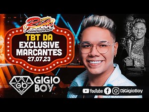 CD AO VIVO GIGIO BOY NA EXCLUSIVE TBT MARCANTES - NOVO LENDÁRIO RUBI - 27,07,23