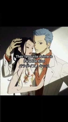 The Electric Fashion & Runway Dreams of PARADISE KISS 🦋👠 [Manga/Anime Edit]