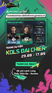 502 reactions · 8 comments | Hướng Dẫn Chi Tiết Cách Tham Gia Website Sự Kiện KOLs Đại Chiến!  Ai cũng có quà, còn chần chờ gì nữa anh em ơi! #KOLsDaiChien #GarenaDeltaForce #GarenaDeltaForceVietNam #GDFVN | Garena Delta Force | Facebook