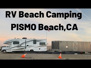 Pismo Beach HOW TO Class C RV Camping on the beach