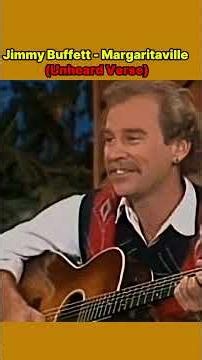 Jimmy Buffett - Margaritaville (Unheard Verse)