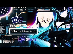 Saber - "FREE PLUG-IN" - Glow Aura in After Effects | AMV Tutorial