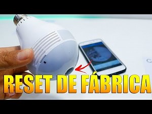 COMO RESETAR CÂMERA LÂMPADA IP WIFI ESPIÃ