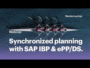 Synchronized planning with SAP IBP & ePP/DS.