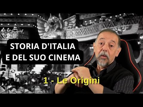 Storia del cinema italiano - 1 Le Origini