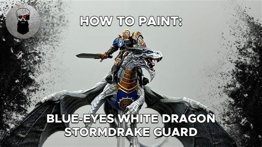 宝箱战锤涂装【Warhipster】对比漆+青眼白龙风暴守卫 Blue-Eyes White Dragon Stormdrake Guard 战锤AOS雷铸神兵