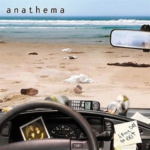 A Fine Day to Exit - Anathema | Album | AllMusic