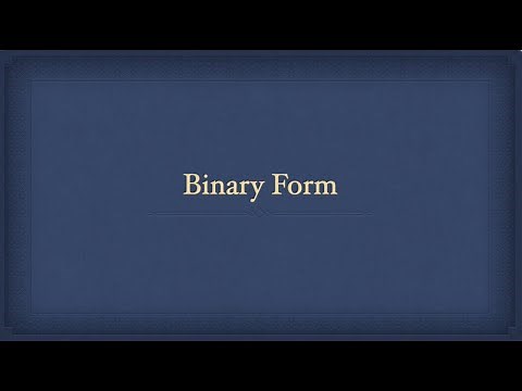 Binary Form