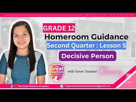 Homeroom Guidance 12 l Second Quarter: Lesson 5 "Decisive Person"
