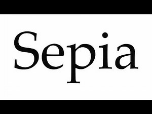 How to Pronounce Sepia