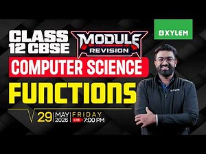 Class 12 CBSE Computer Science | Functions | Revision | Xylem 12 CBSE