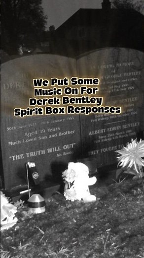 Communicating With Derek Bentley Via Spirit Box Paranormal Investigation