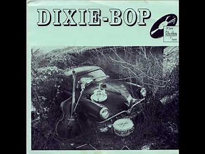 DIXIE BOP - Big Train Of Love
