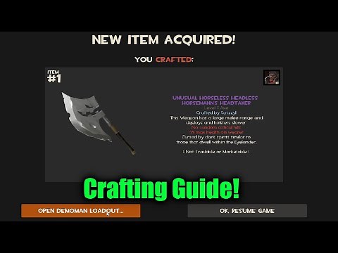 how to craft the Unusual Horseless Headless Horsemanns Headtaker in TF2 2023