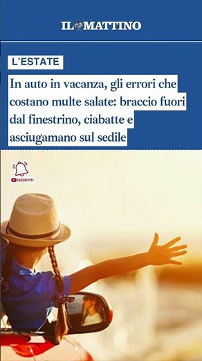 In auto in vacanza, gli errori che costano multe salate