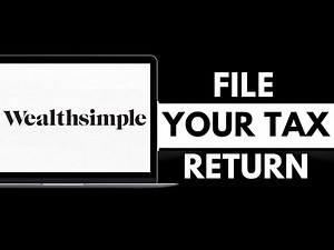 How to File Tax Return in Canada | Wealthsimple Tax Filing