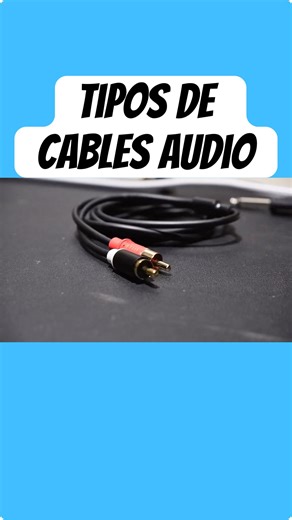Los cables de audio que TODO productor y DJ debe conocer