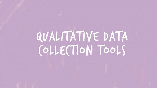 Qualitative Data Collection Tools