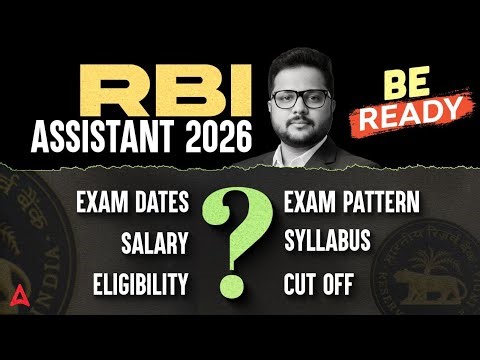 RBI Assistant 2026 Notification Details | Exam Pattern, Salary, Syllabus & Strategy | By Shubham Sir