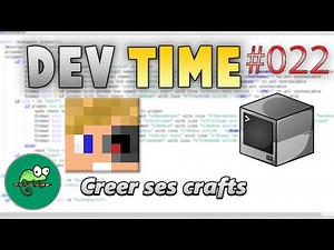 DevTime #22: Comment créer ses crafts