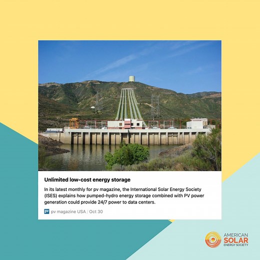 Pumped hydro energy storage is emerging as the key connection between renewable generation and reliable, continuous power. With low costs and long lifespans, pairing it with solar could make 24/7 clean energy a reality.⚡️ Learn more: https://pv-magazine-usa.com/2025/10/30/unlimited-low-cost-energy-storage/ | American Solar Energy Society - ASES | Facebook