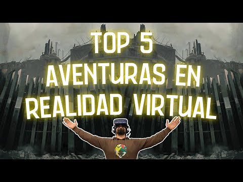TOP 5 MEJORES JUEGOS VR DE AVENTURA | ed. 2021